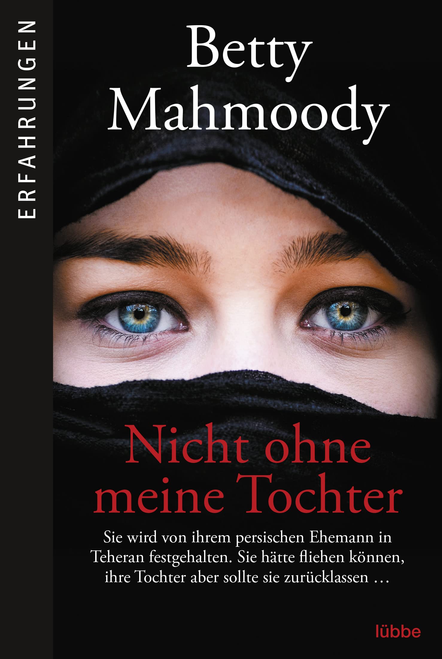 betty mahmoody nicht ohne meine tochter