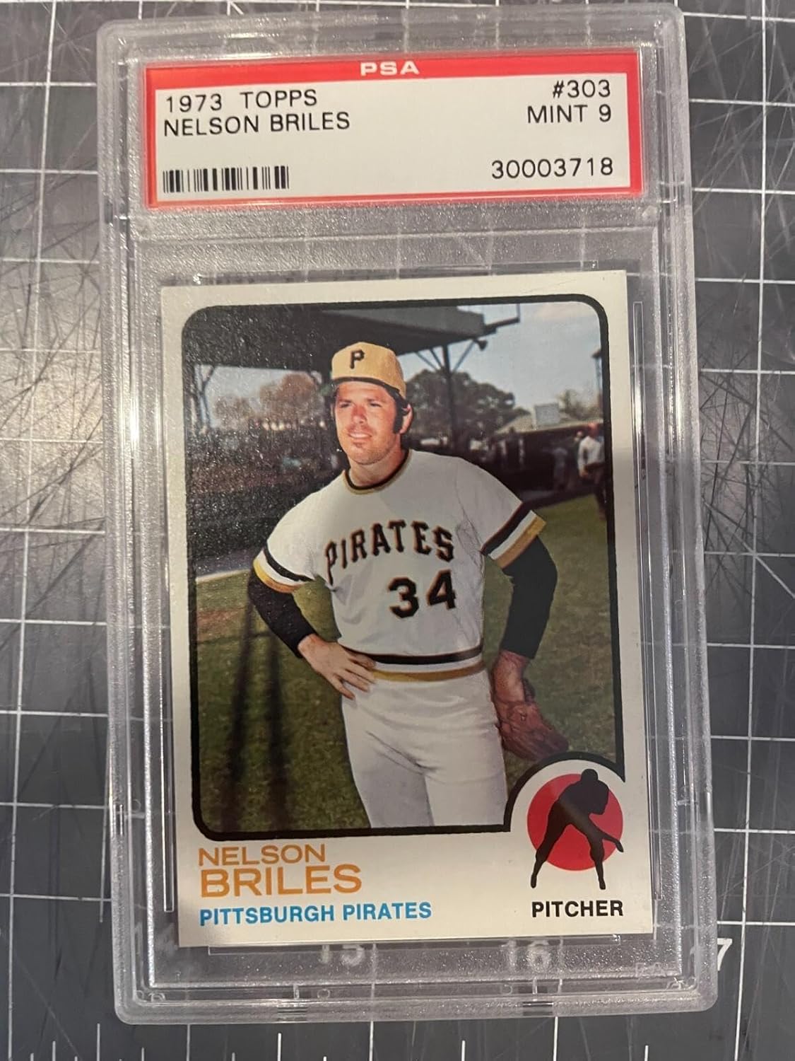 1973 Topps #303 Nelson Briles Pittsburgh Pirates Baseball Card Psa 9 Mint - Slabbed Baseball Cards