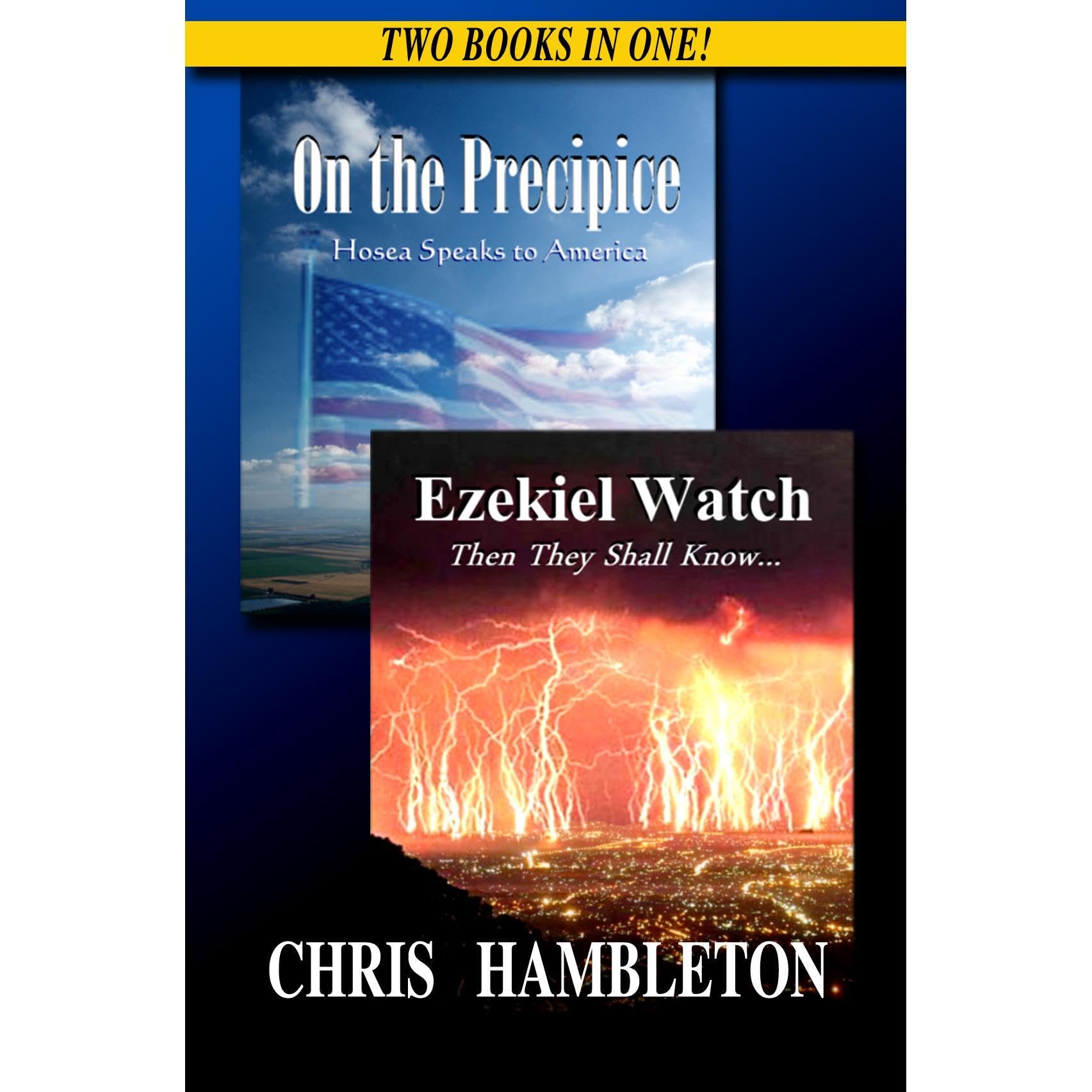 The Prophecy Pack: Ezekiel Watch and On the Precipice
