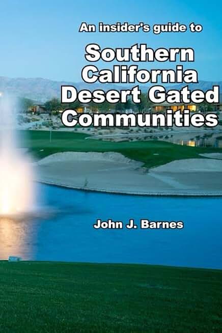 An insider's guide to Southern California Desert Gated Communities