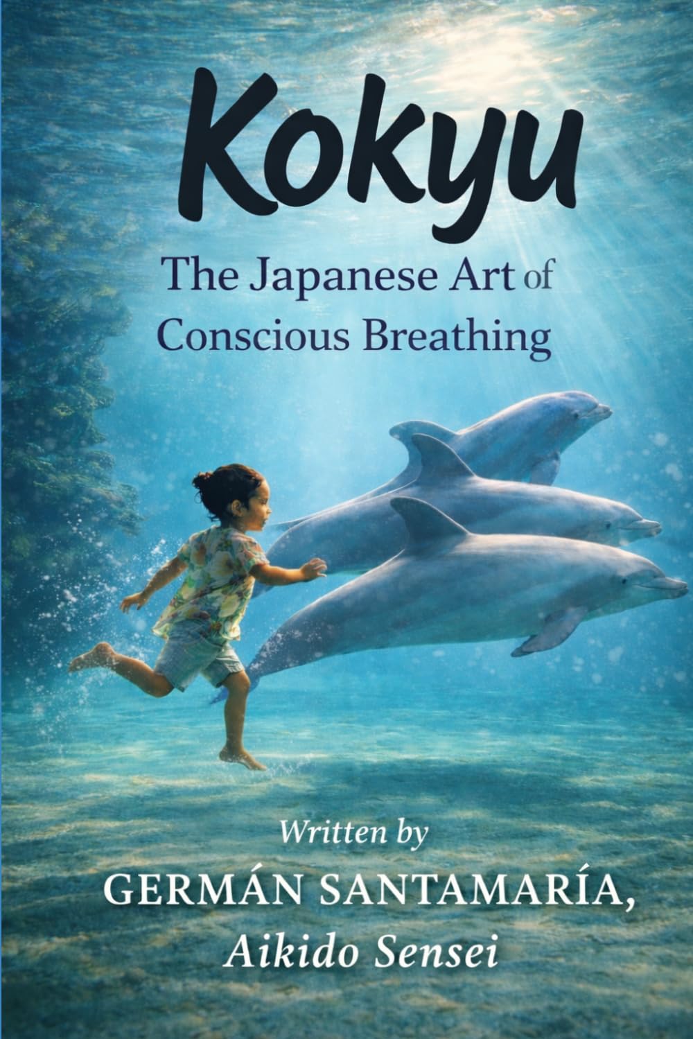 KOKYU: The Japanese Art of Conscious Breathing