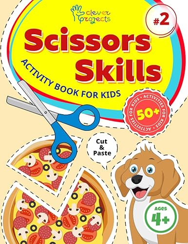 Scissor Skills Cut, Paste & Glue - Animals, Dinosaurs, and More! A Fun Activity Book for Boys and Girls. The Perfect Gift for Travel, Exploration,