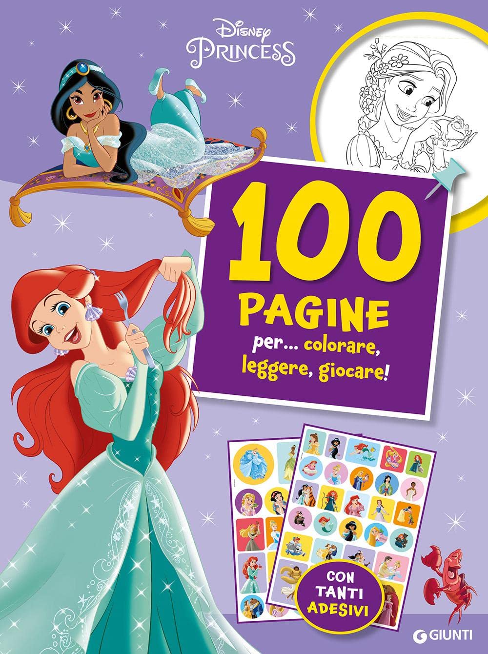 Disney Princess 100 pagine per colorare leggere giocare Sticker special color Ediz a colori