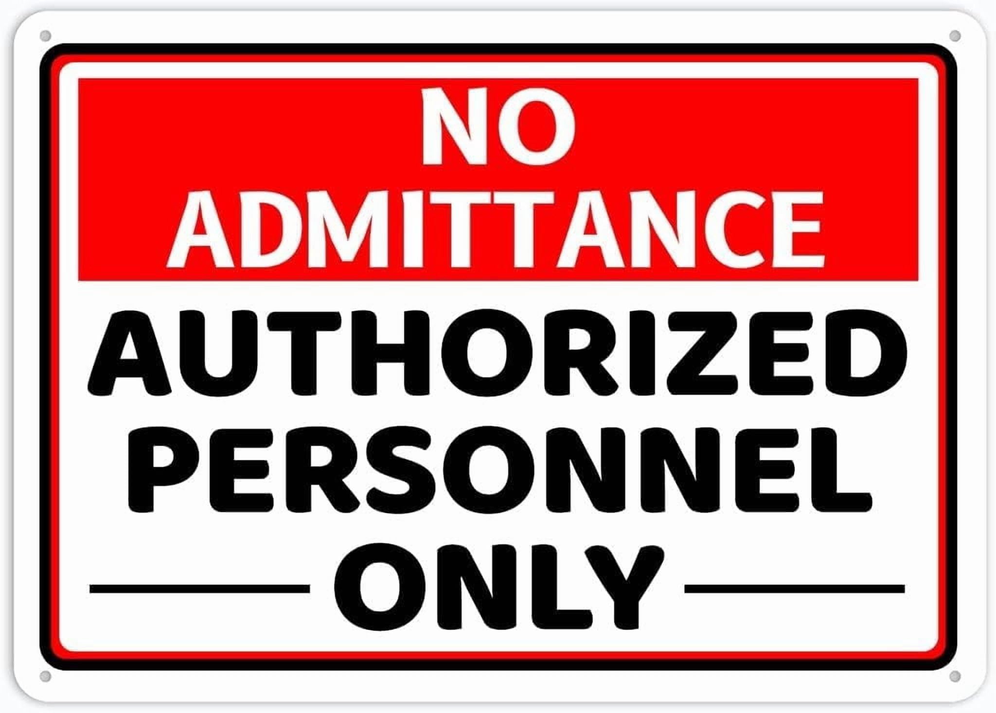 (2-Pack) Metal Tin Sign No Admittance Authorized Personnel Only 8"x12" Sign - Rust-Resistant, Weather-Durable, Easy to Mount