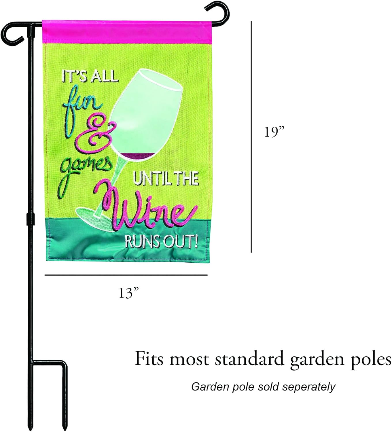 Magnolia Garden Until the Wine Runs Out 13 x 19 Yellow Poly Burlap Outdoor Hanging Flag