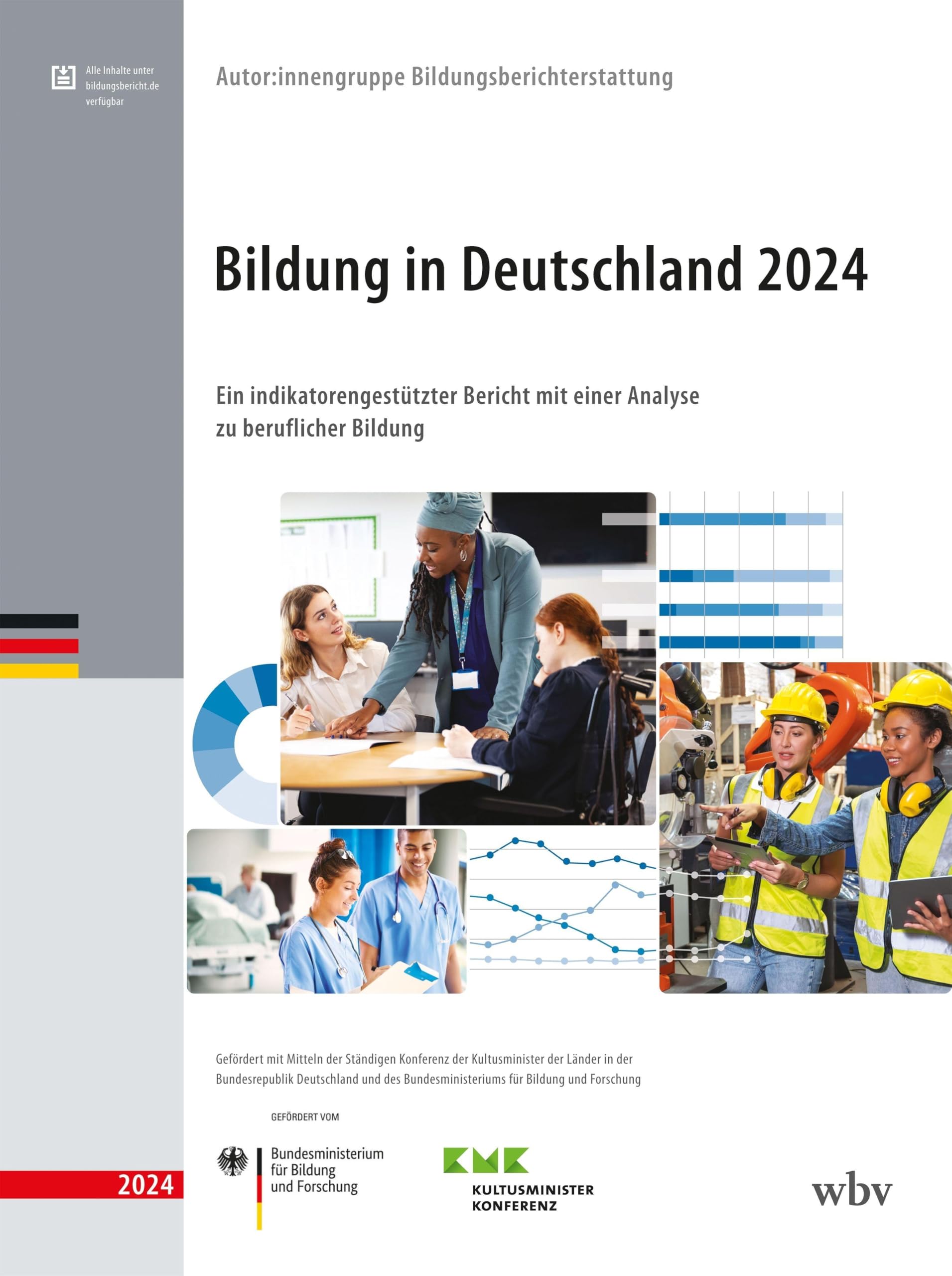 Bildung in Deutschland 2024: Ein indikatorengestützter Bericht mit einer Analyse zu beruflicher Bildung