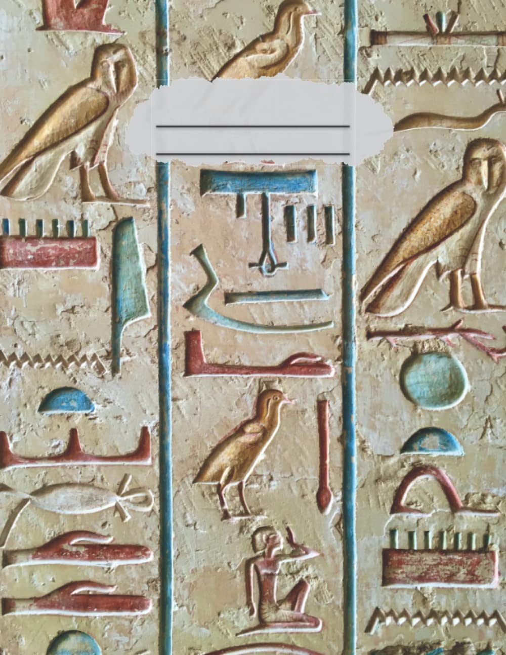 Egyptian Notebook: Hieroglyph Art| 8.5 x 11 Inches| 120 Lined Pages| Journal| Diary| Composition Notebook