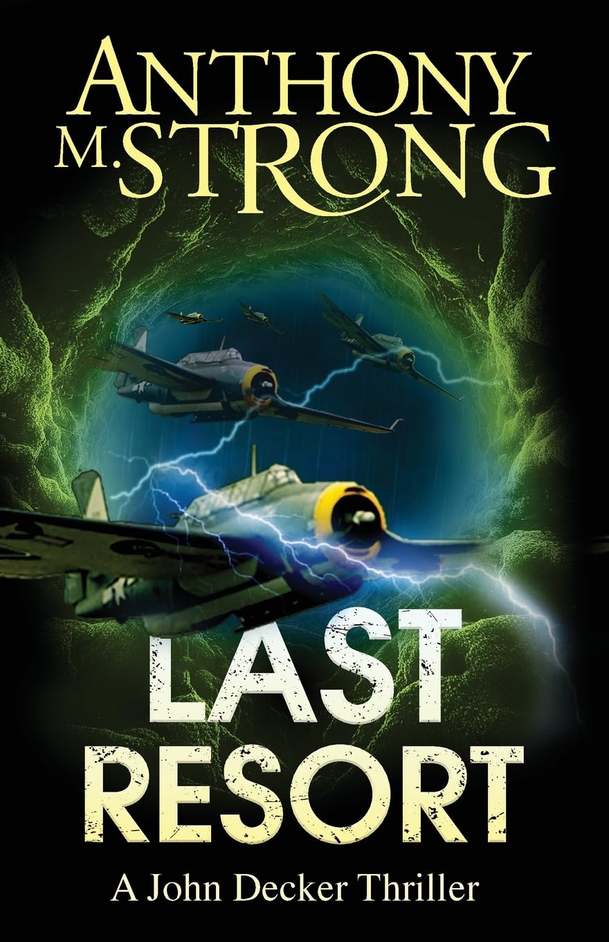 Last Resort: An Action-Packed Supernatural Thriller: 9 (John Decker Supernatural Thrillers)