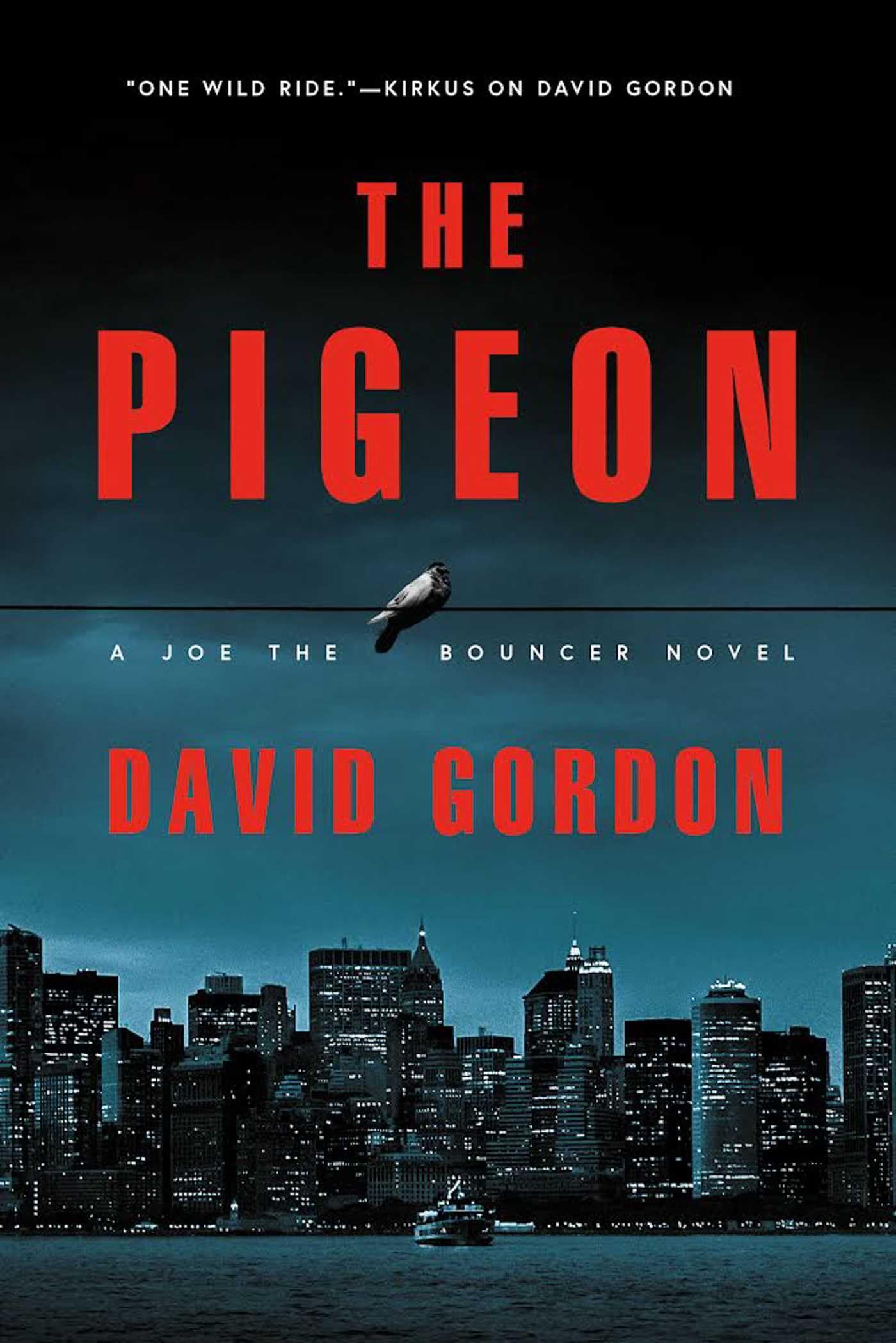 Buy The Pigeon: A Joe the Bouncer Novel: 5 — BookShops.in