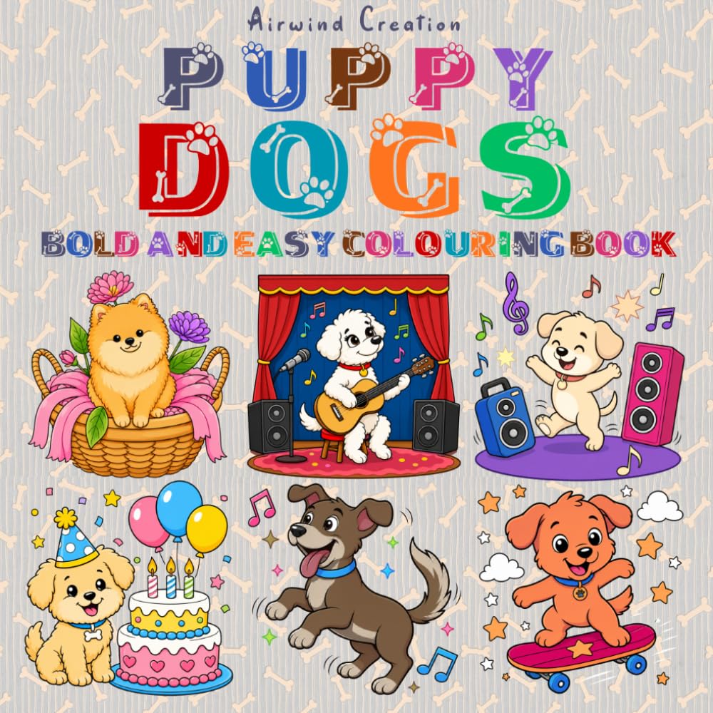 Cute Puppy Dogs Coloring Book for Kids and Adults: Adorable Puppy Dog Illustrations with Bold and Easy Coloring Pages for Relaxation, Creativity, Stress Relief, and Fun