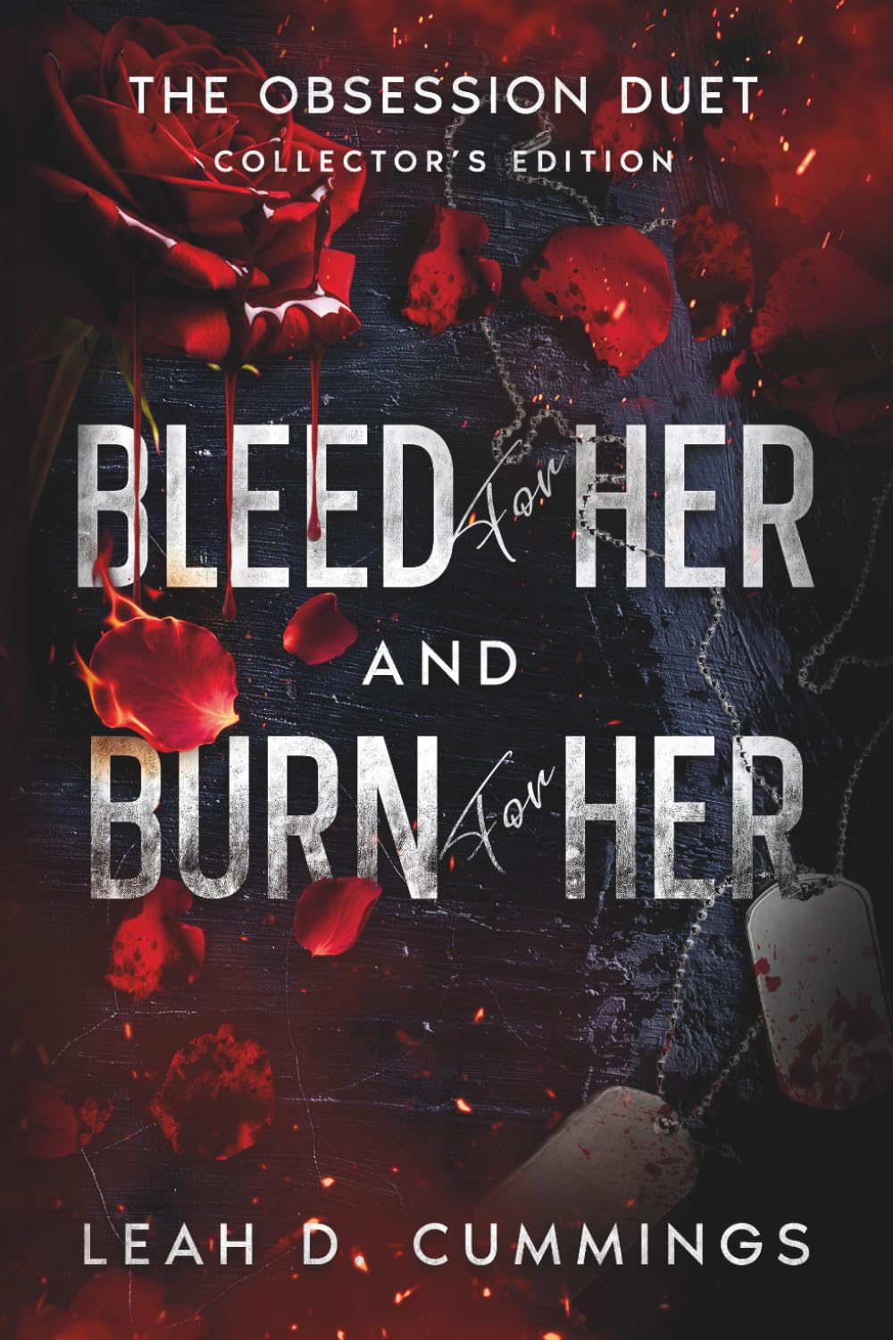 Bleed for Her and Burn for Her: The Obsession Duet Collectors Edition