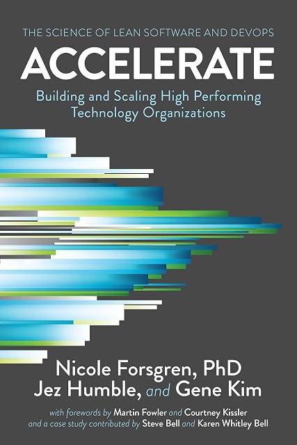 Portada de Accelerate: The Science of Lean Software and DevOps: Building and Scaling High Performing Technology Organizations