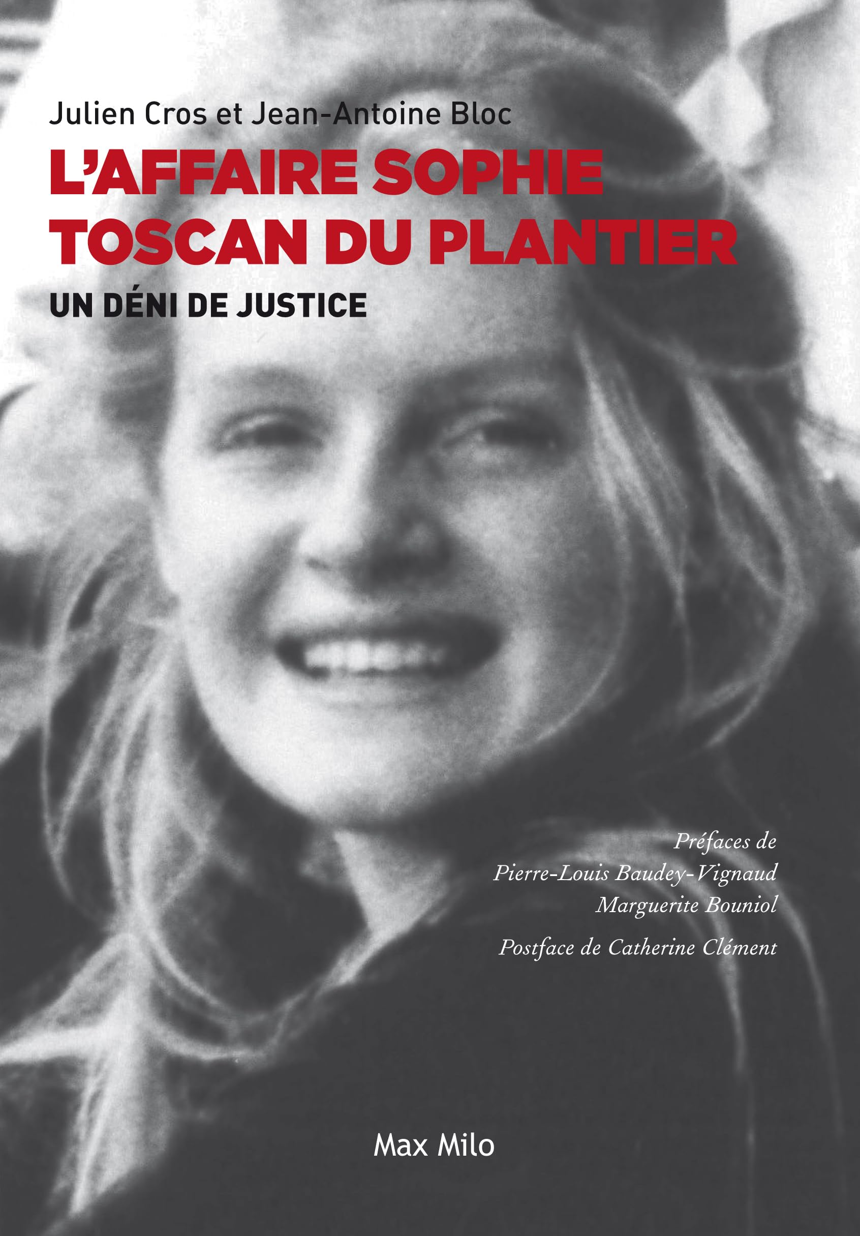 L'affaire Sophie Toscan du Plantier: Un déni de justice