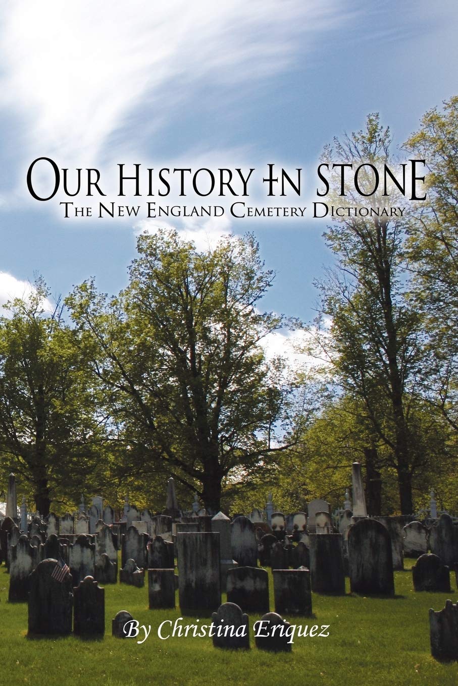 Stone Dictionary Snapklik.com : Our History In Stone: The New England Cemetery Dictionary