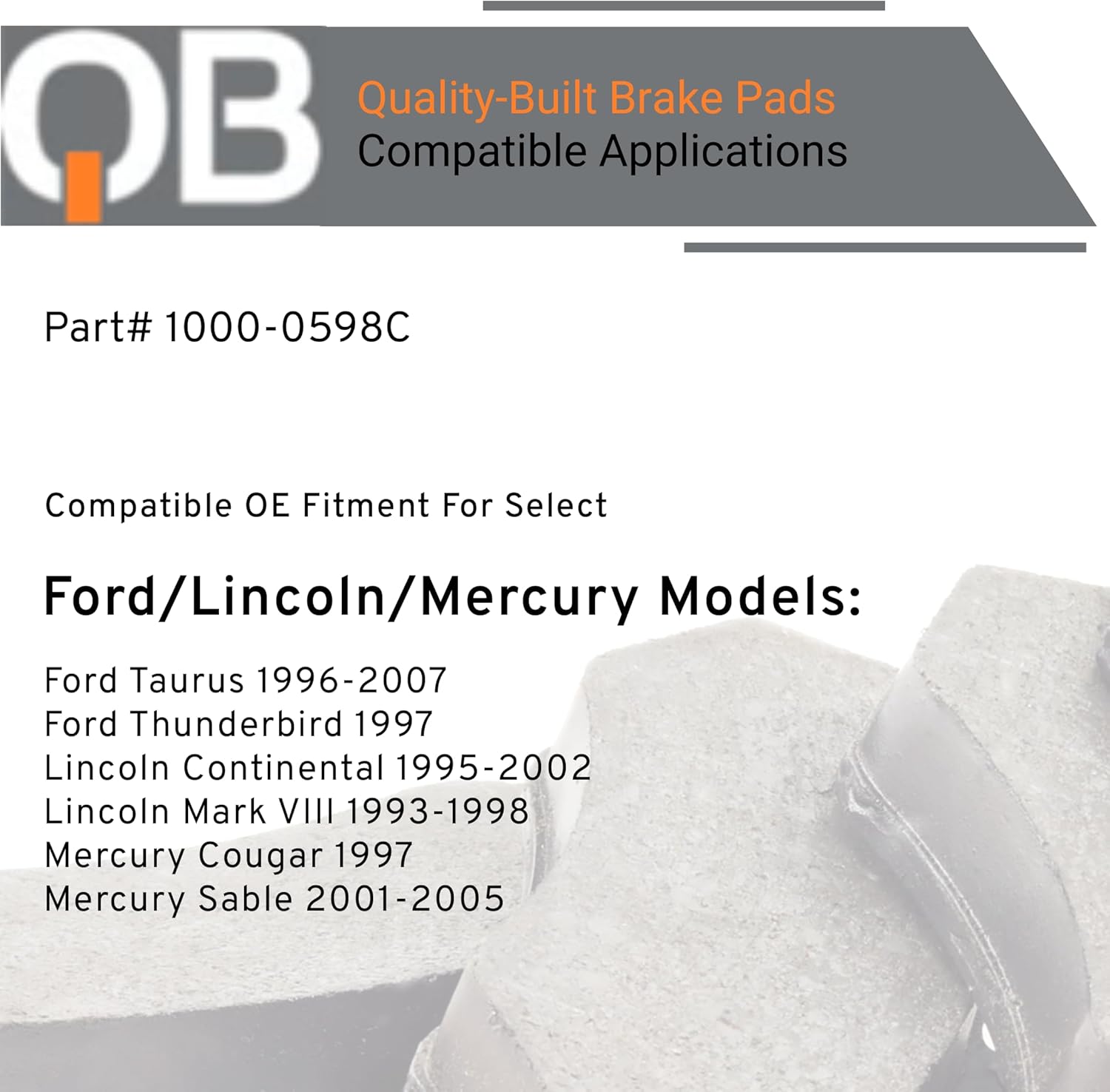 QUALITY-BUILT Front Ceramic Brake Pads, QB 1000-0598C, Compatible with 1993-2007 Ford/Lincoln/Mercury (Continental,Cougar,Mark VIII,Sable,Taurus,Thunderbird)