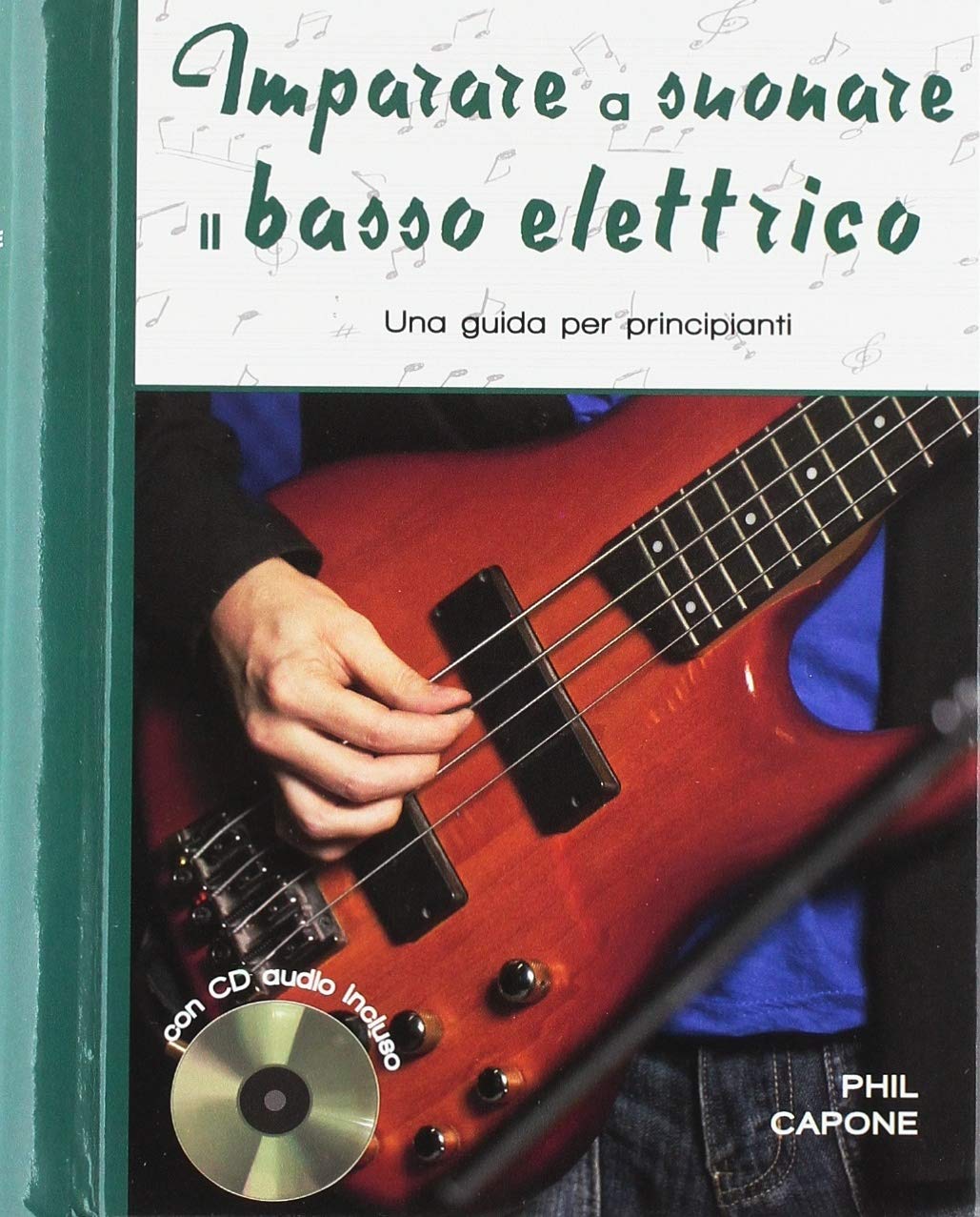 "IMPARARE A SUONARE IL BASSO ELETTRICO" 9788827600108 Books