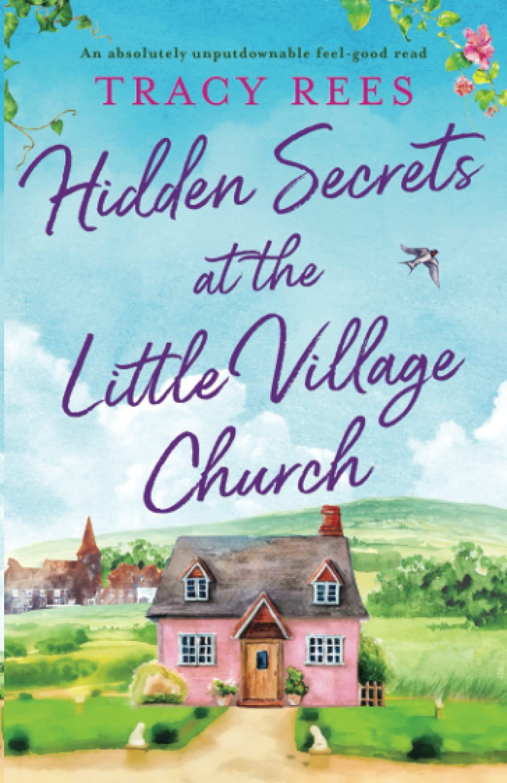 Hidden Secrets at the Little Village Church: An absolutely unputdownable feel-good read