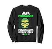 Java Programmer I Wear Glasses Funny C Sharp Coding Lovers Sweatshirt