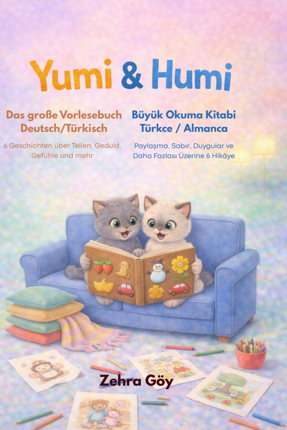 Yumi und Humi: Das Große Vorlesebuch Deutsch / Türkisch