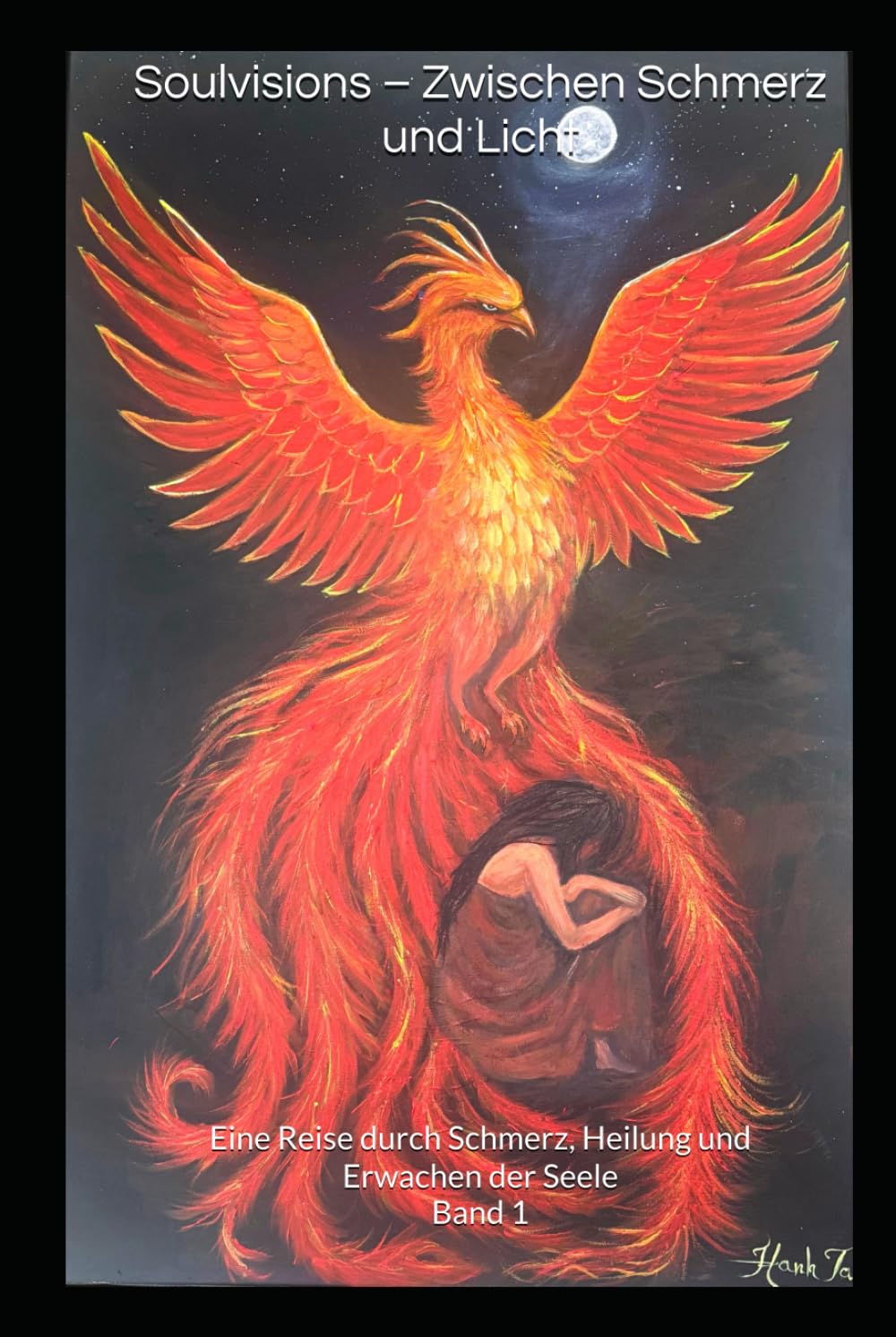 Soulvisions – Zwischen Schmerz und Licht: Eine Reise durch Schmerz, Heilung und Erwachen der Seele