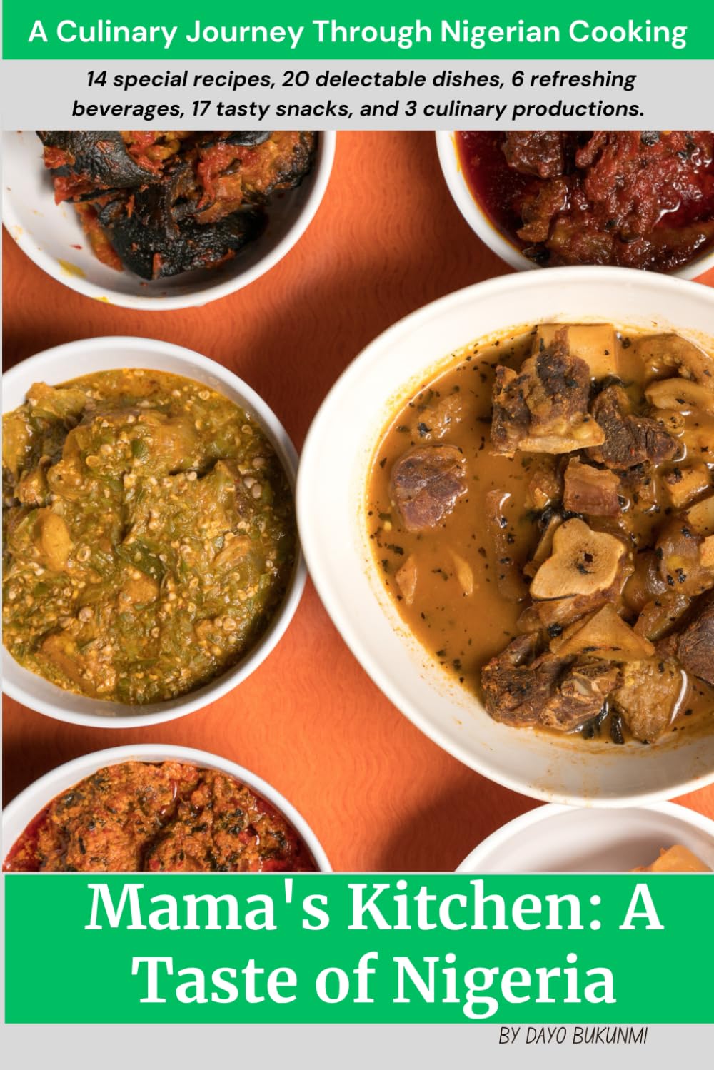 Mama's Kitchen: A Taste of Nigeria: A Culinary Journey Through Nigerian Cooking
