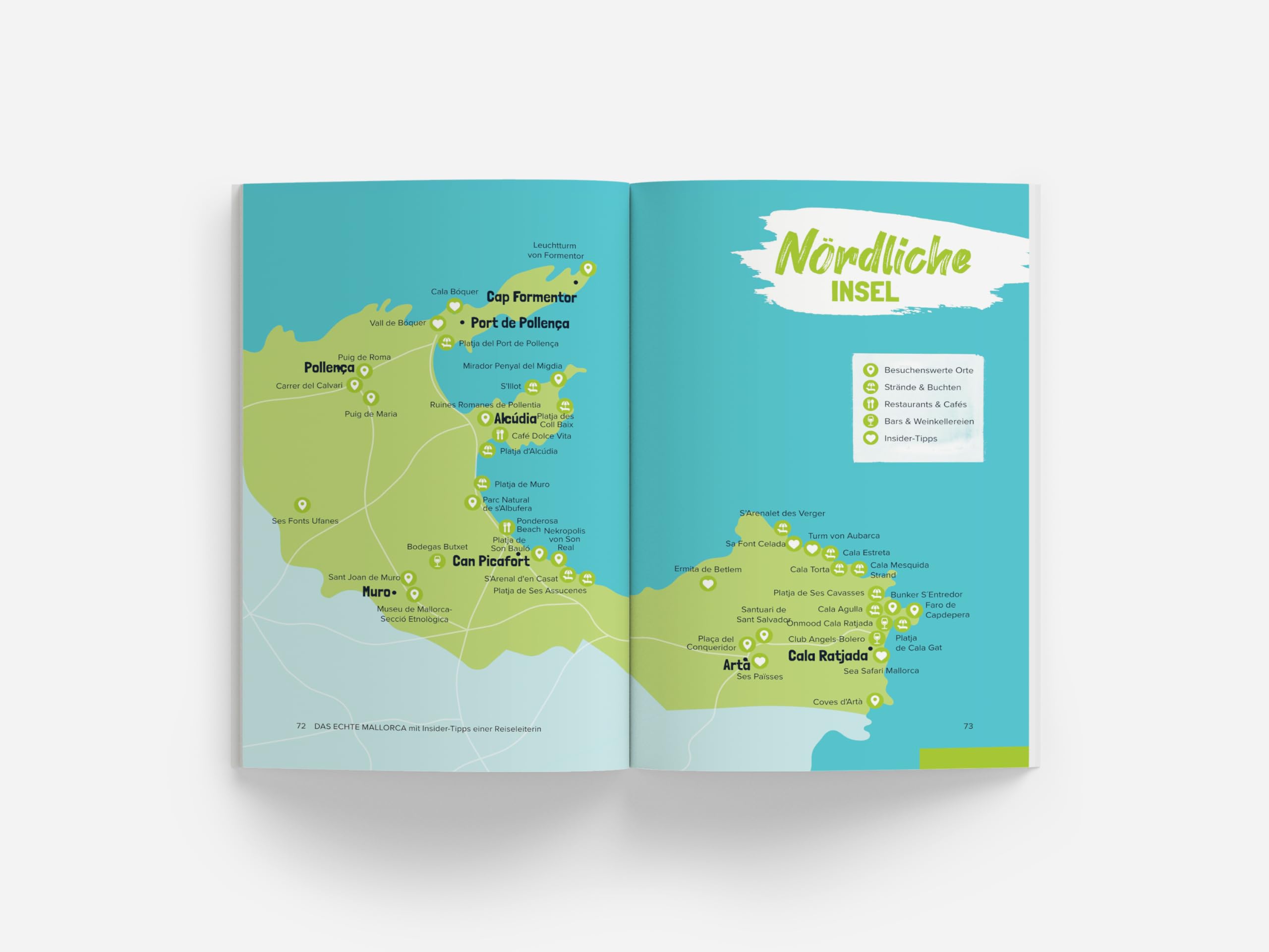 Das echte Mallorca mit Insider-Tipps einer Reiseleiterin - Der kompakte Reiseführer mit idyllischen Buchten, Outdoor-Abenteuern und versteckten Orten abseits des Mainstreams