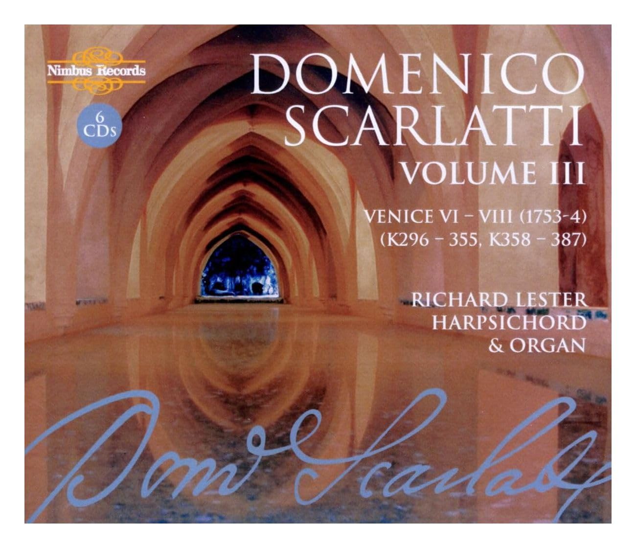 Domenico Scarlatti: The Complete Sonatas, Volume Three