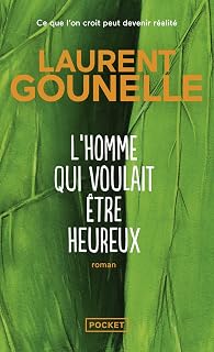 Homme Qui Voulait Etre Heureux