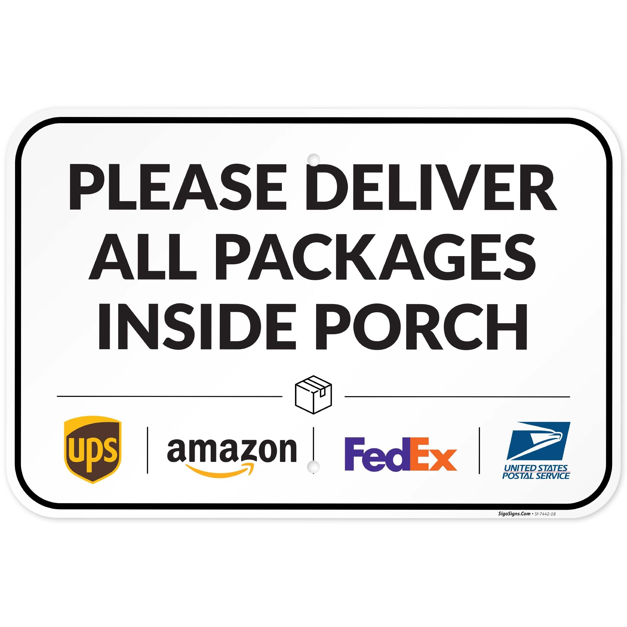 Package Delivery Sign, Delivery Instructions Deliver All Package Inside