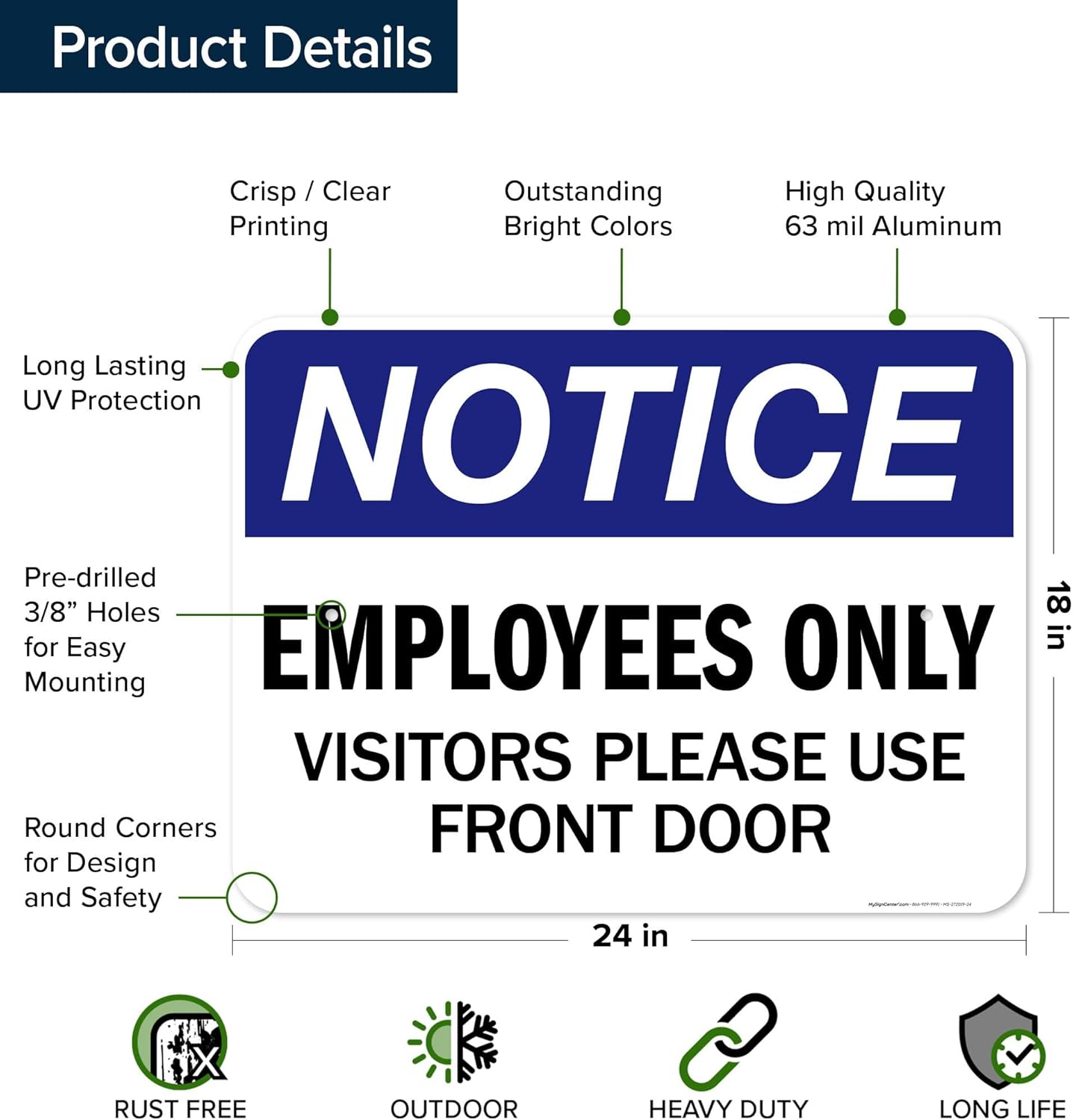 Notice Employees Only Visitor Please Use Front Door Sign, 18x24 Inches, Rust Free .063 Aluminum, Fade Resistant, Made in USA by My Sign Center