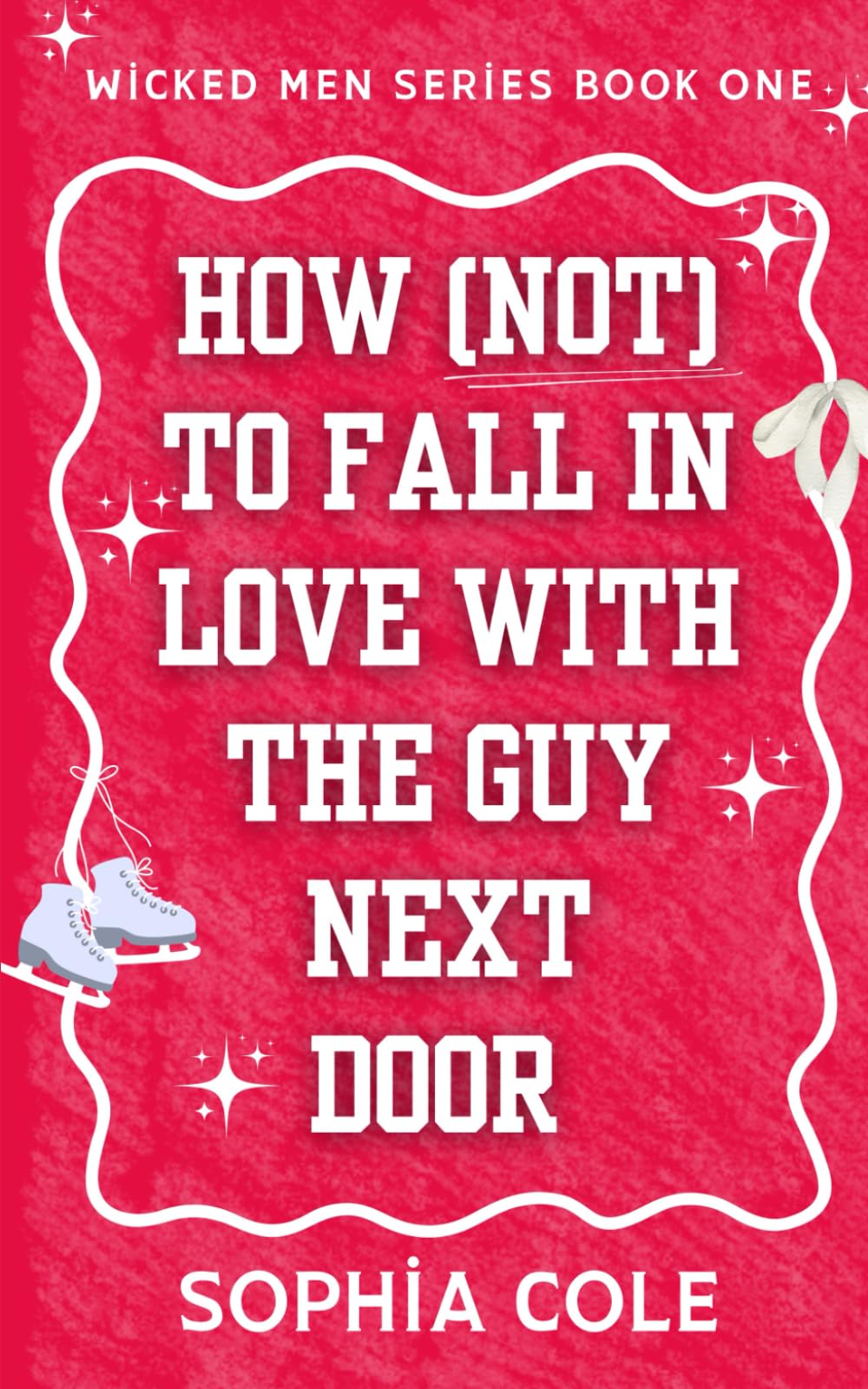 How (not) To Fall In Love With The Guy Next Door: friends to lovers slow burn romance