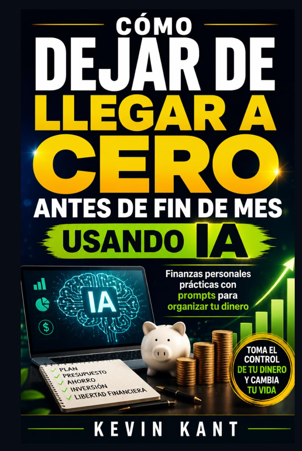 Cómo Dejar de Llegar a Cero Antes de Fin de Mes Usando IA: Finanzas personales prácticas con prompts para organizar tu dinero