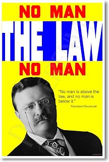 Teddy Roosevelt - No Man Is Above the Law - NEW Famous Person Classroom POSTER