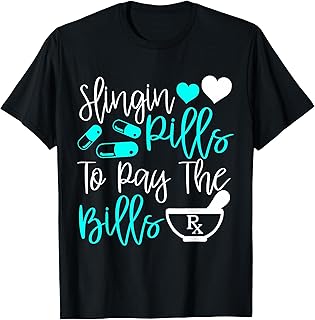 Slingin' Pills Funny Pharmacy Tech Gift Tshirt T-Shirt