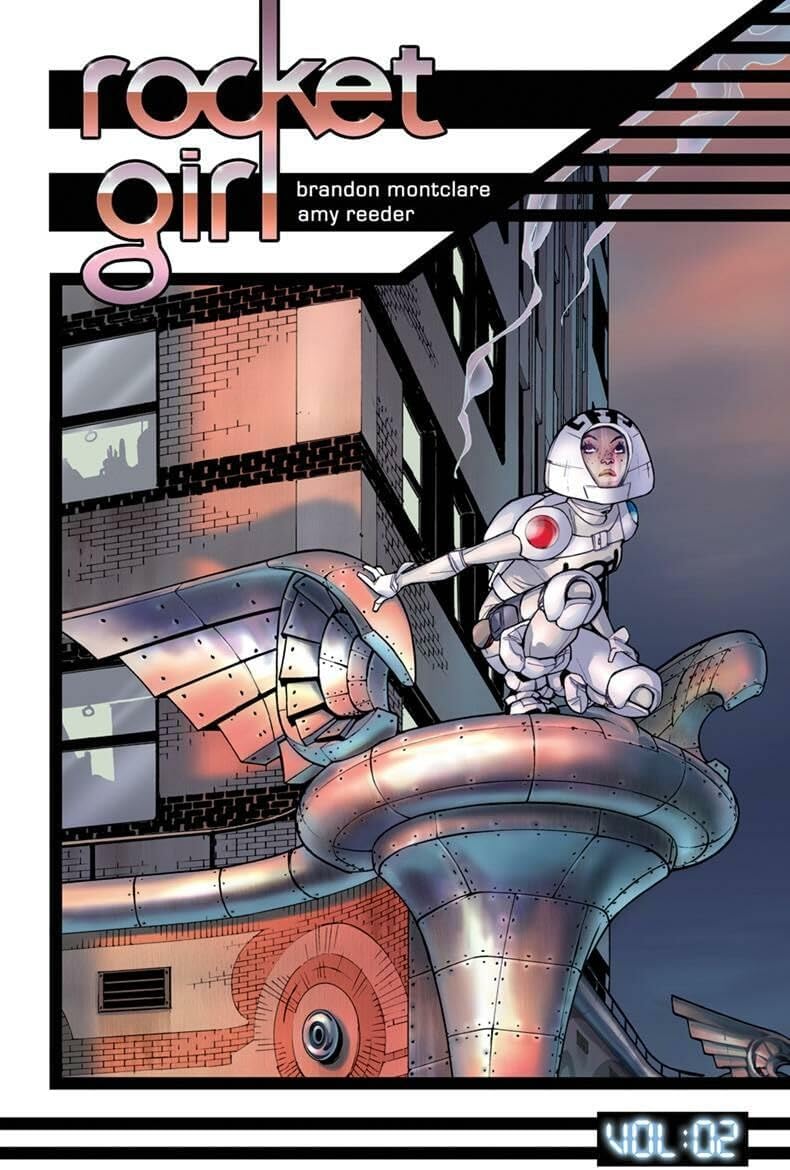 Rocket Girl Volume 2: Only the Good