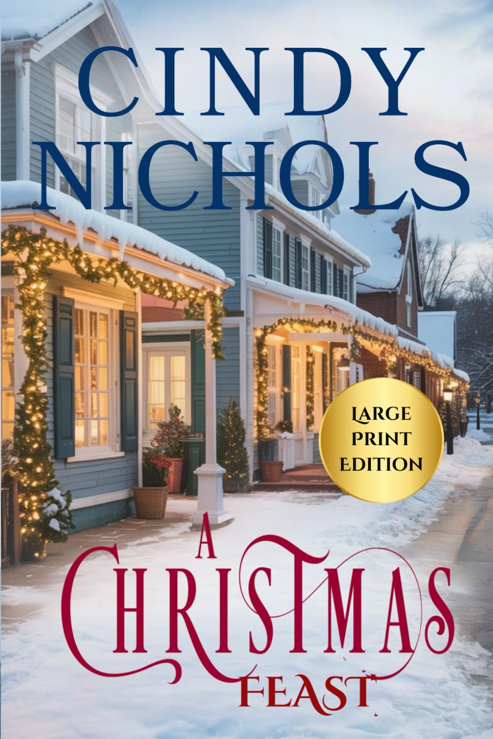 A Christmas Feast (A Winterberry Hollow Christmas)