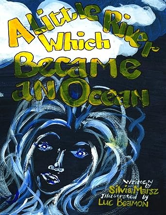 A Little River Which Became An Ocean