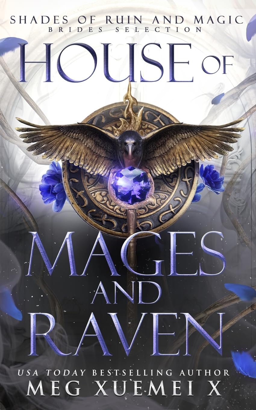 House of Mages and Raven (Shades of Ruin and Magic)