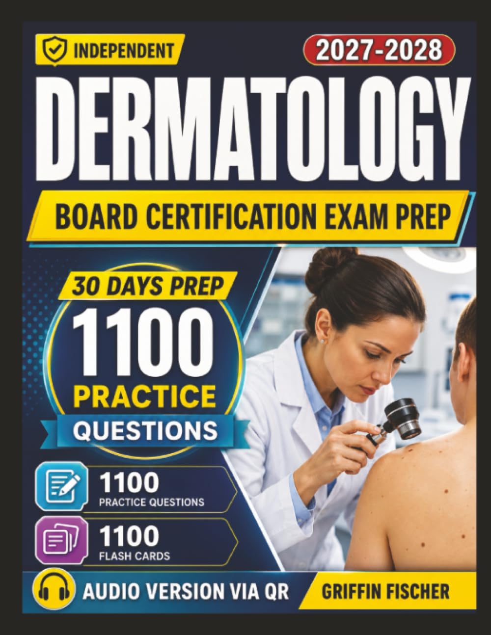 Independent Dermatology Board Certification Exam Prep