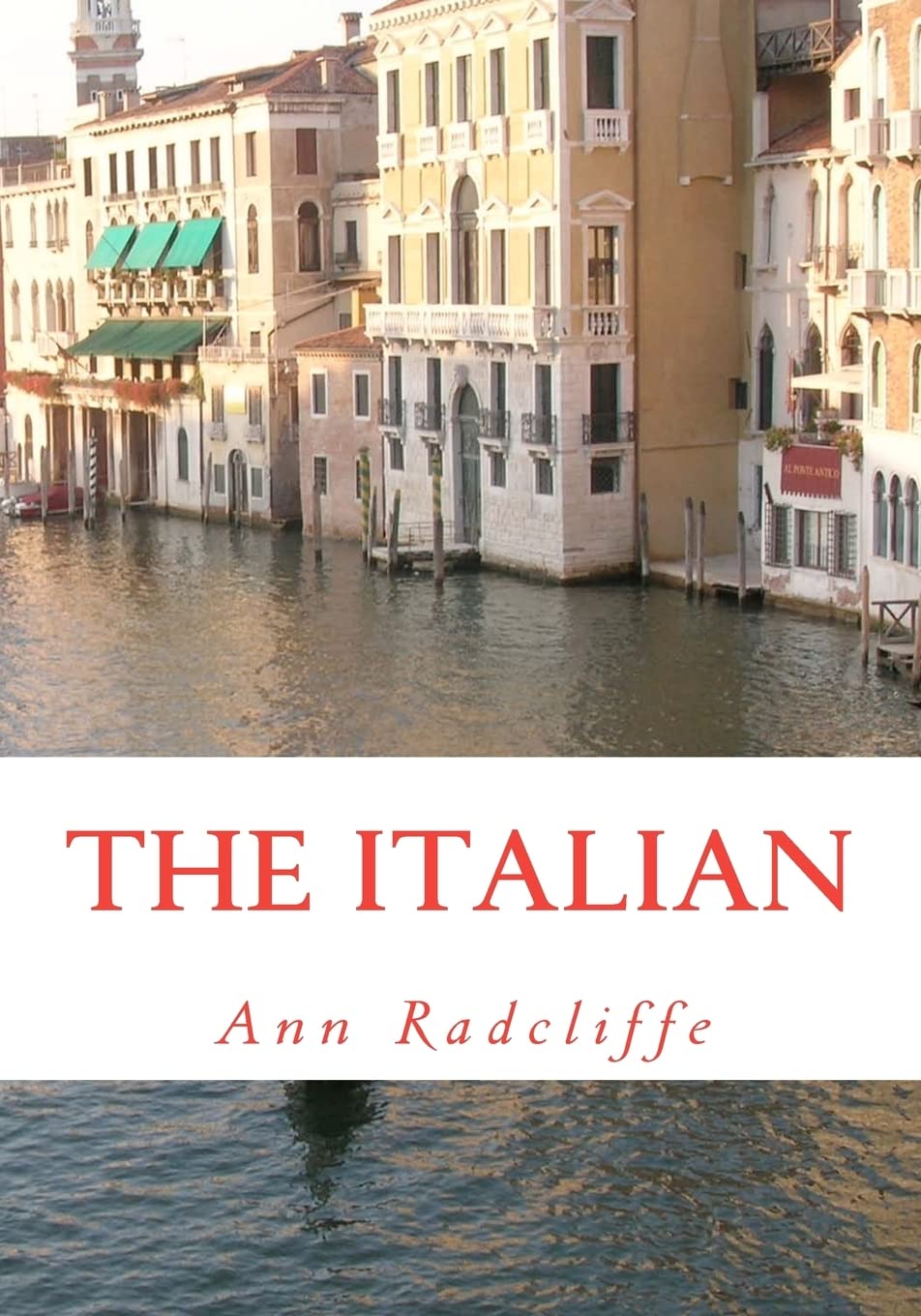 The Italian: or the Confessional of the Black Penitents