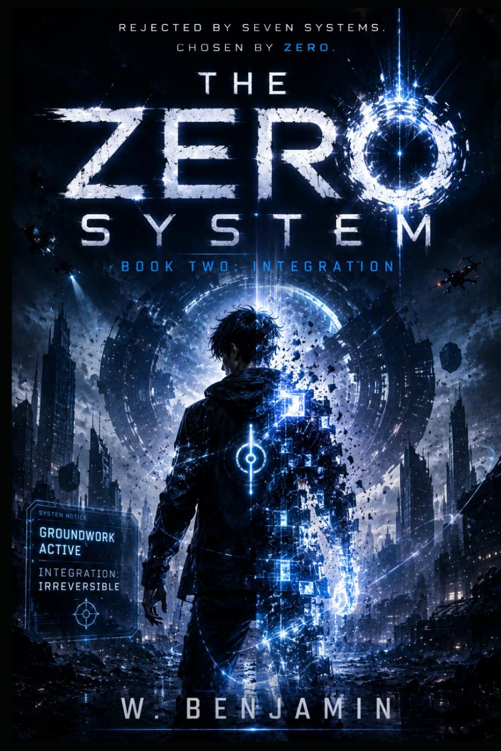 THE ZERO SYSTEM: Book Two: Integration