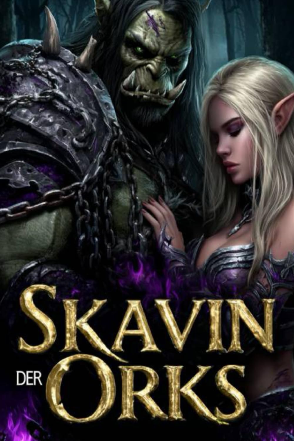Sklavin der Orks: Dunkle Begierde, rohe Macht – ein verbotenes Verlangen entfacht. (Sklaven)