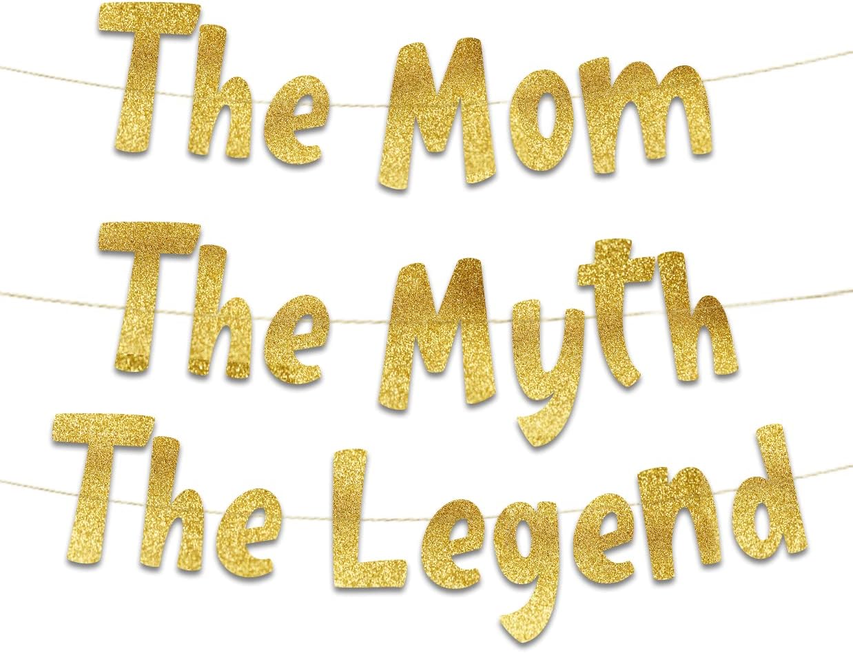 Pre-Strung The Mom The Myth The Legend Gold Glitter Banner - Baby Shower Decorations and Supplies - Party Favors and Gifts