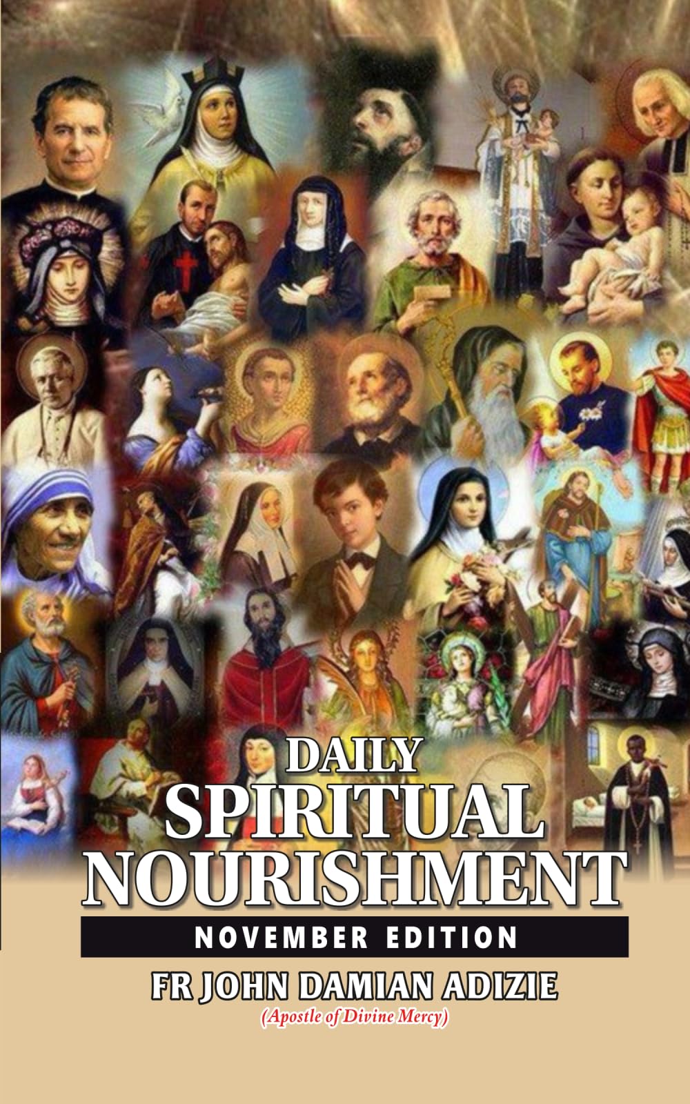 DAILY SPIRITUAL NOURISHMENT: NOVEMBER EDITION