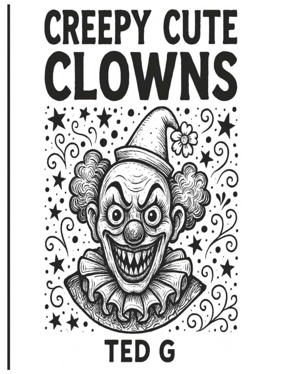 Creepy Cute Clowns: A Spooky & Fun Coloring Book Adventure