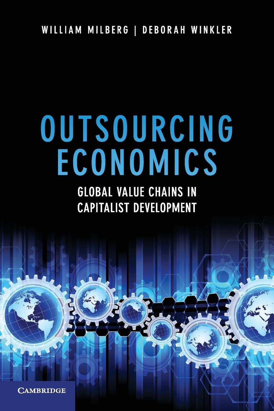 Outsourcing Economics: Global Value Chains in Capitalist Development