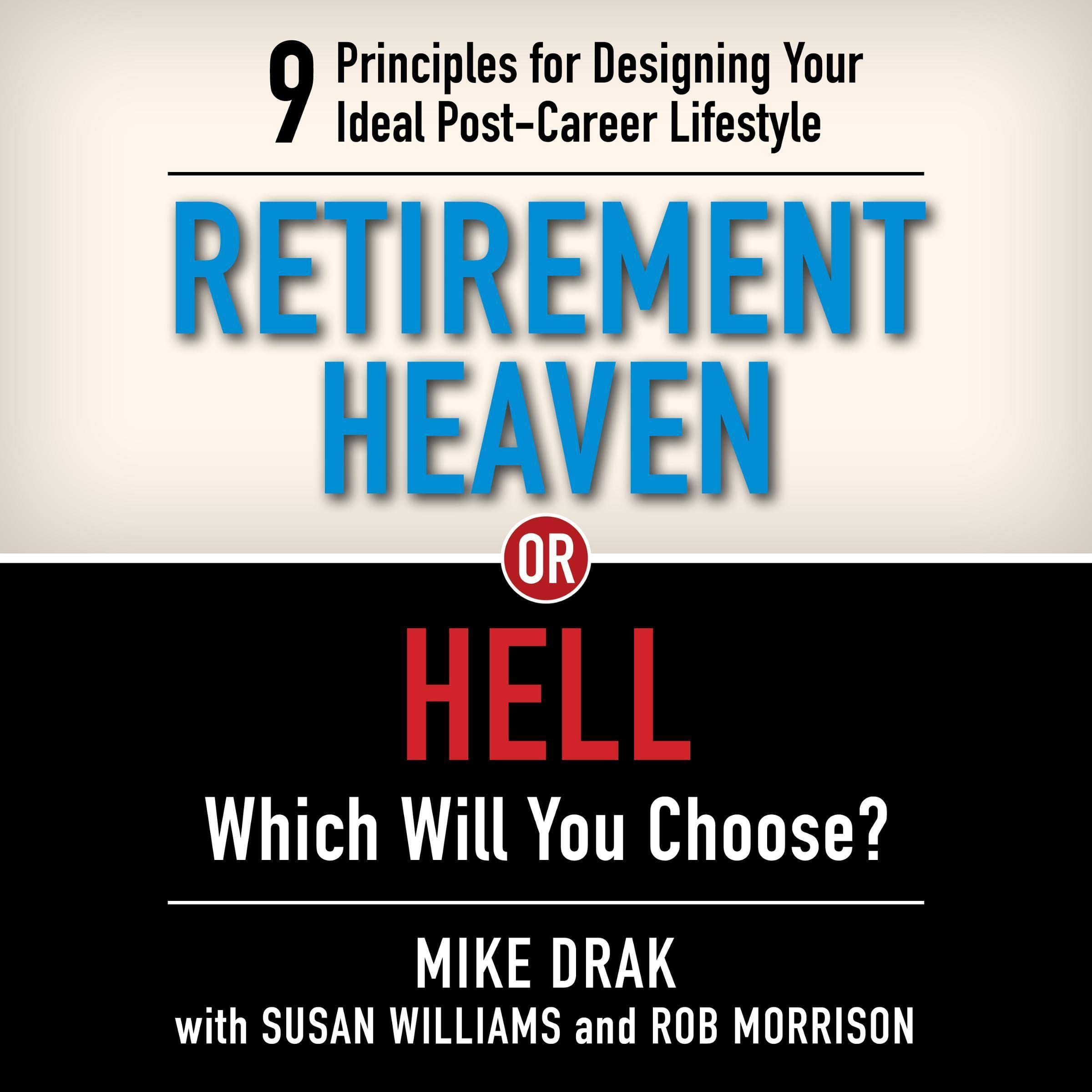 Retirement Heaven or Hell