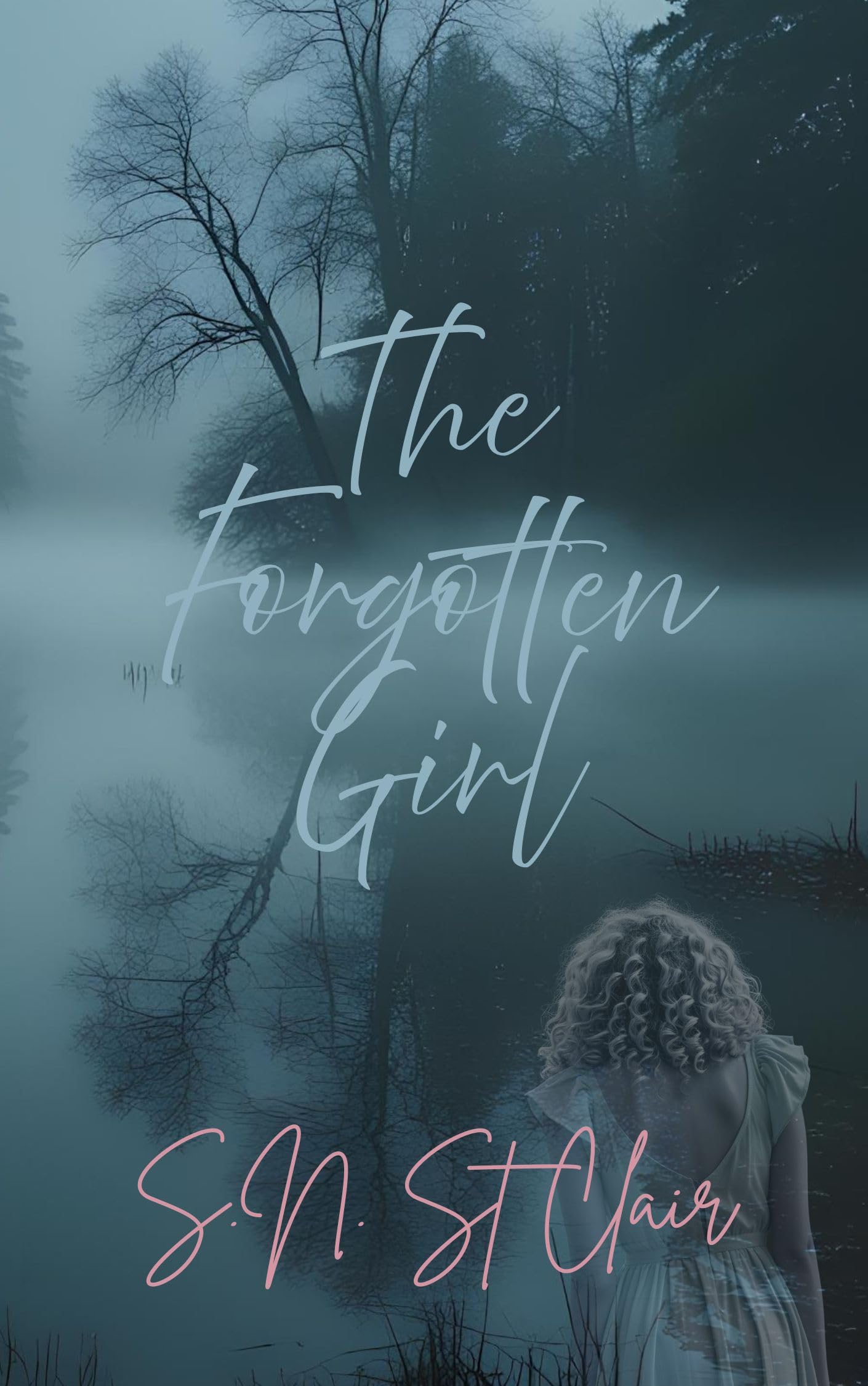 The Forgotten Girl: An eerie psychological thriller