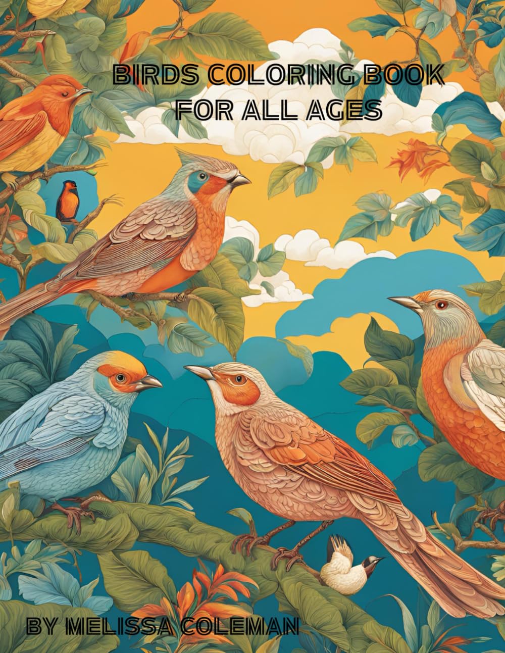 Birds Coloring Book: Perfect for nature lovers.