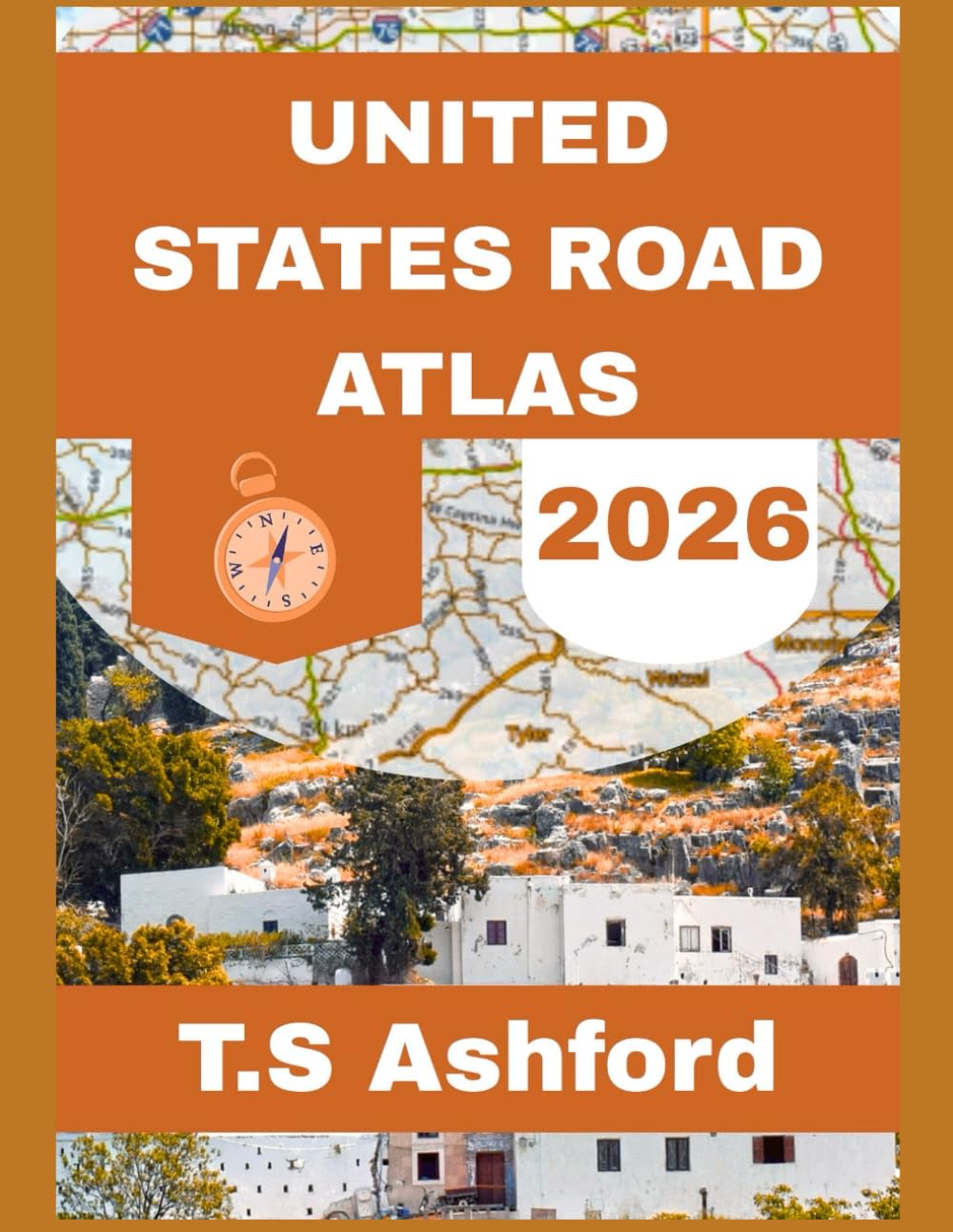 United States Road Atlas 2026: Detailed Interstate Highways, Scenic Byways, and Essential Trip Planning Tools